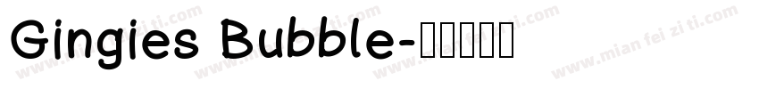 Gingies Bubble字体转换